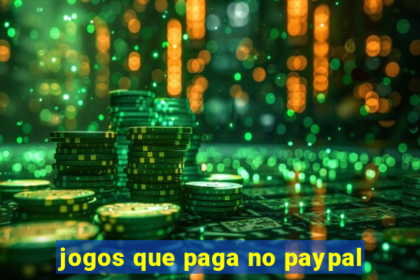 jogos que paga no paypal